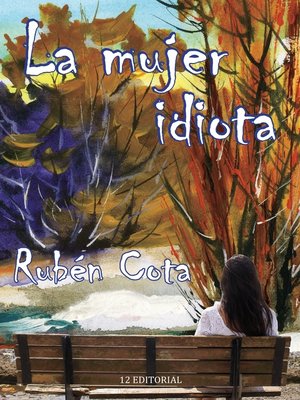 cover image of La mujer idiota
